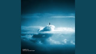 interstellar (ambient edit)
