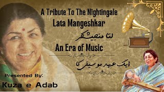 Lata Mangeshkar, Nightinale  A Tribute Video for The Great Singer  Presented By Kuza e Adab