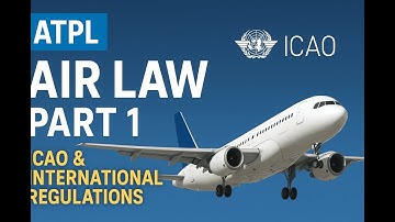 ATPL Air Law Full Course Part 1 🌦️ | Complete Ground School Training for Student Pilots