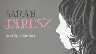 Play Song Up In Her Head (the complete album) by Sarah Jarosz