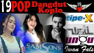 19 The Best POP Dangdut Koplo All Artis Indonesia