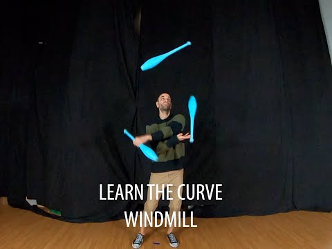The Curve Windmill Juggling Tutorial