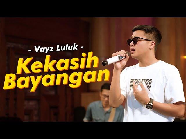 VAYZ LULUK - KEKASIH BAYANGAN (Official Music Video) class=