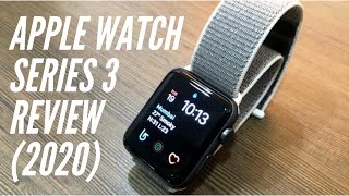 Apple Watch Series 3 Review 2020 - Threetwentytech