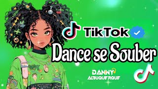 Dance se souber~ {TikTok}  2024