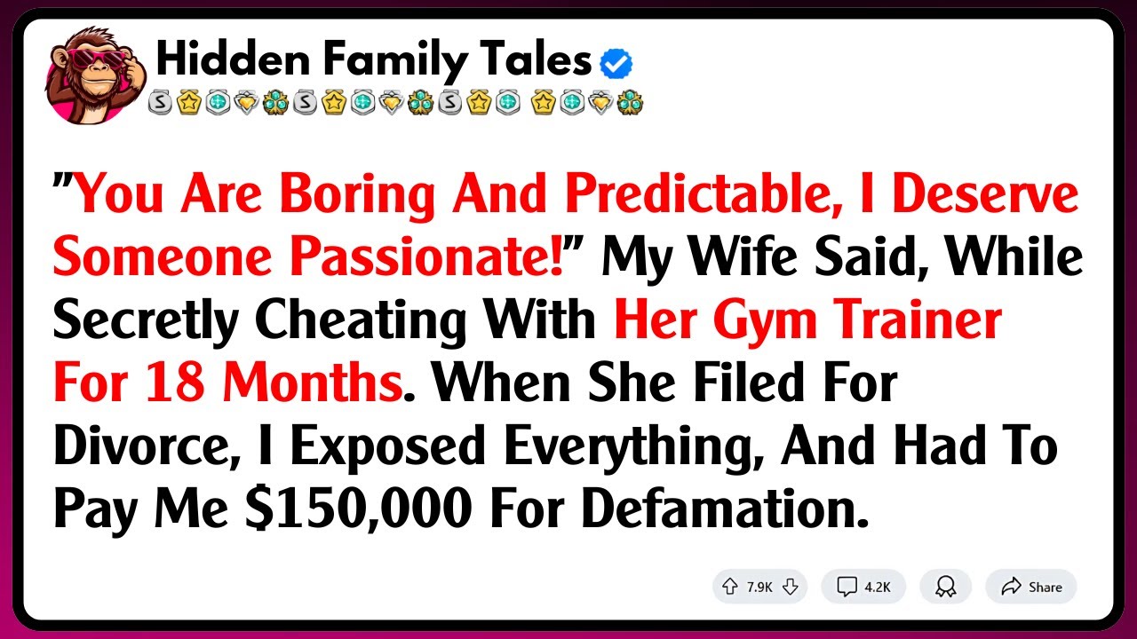 "You Are Boring And Predictable, I Deserve Someone Passionate!" My Wife Said, While Secretly...