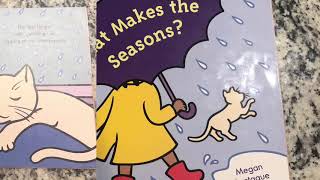 “What Makes the Seasons?” Read Aloud