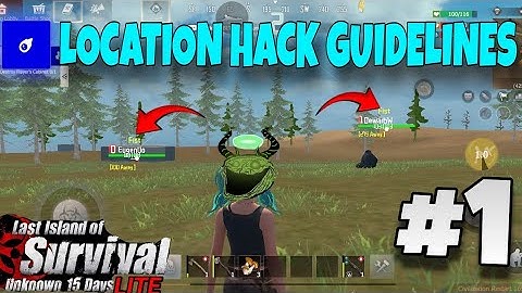 LOCATION HACK HOW TO ENABLED//LAST ISLAND OF SURVIVAL LITE//FULL GUIDELINES VIDEO IN HACK
