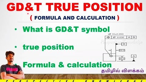 gd&t true position calculation in Tamil | what is true position in Tamil | gd&t position tolerance