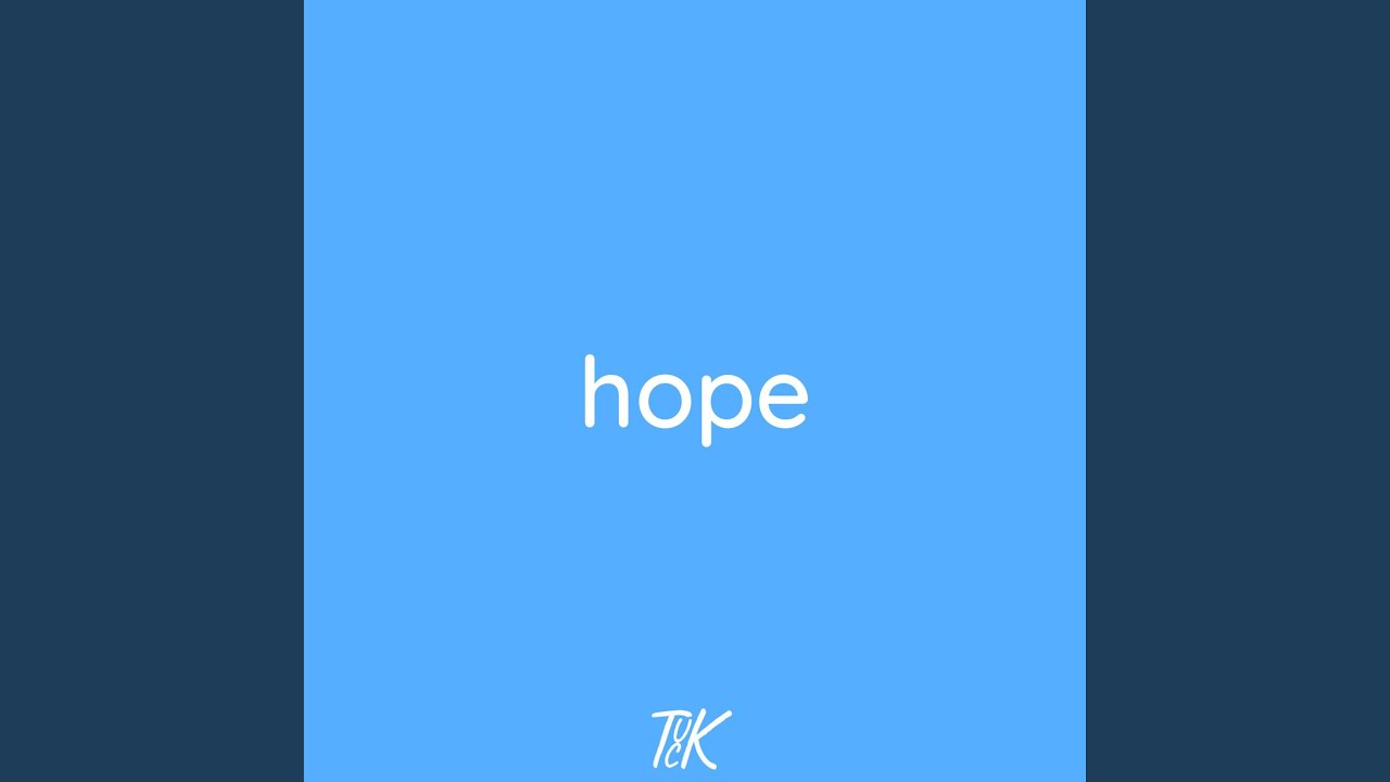 Watch hope on YouTube Watch hope on YouTube