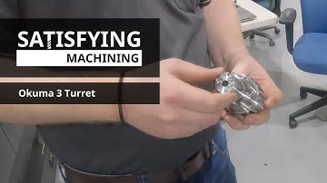 3-Turret Machining on an Okuma LT2000 EX