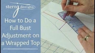 How to Do a Full Bust Adjustment on a Wrapped Front Top
