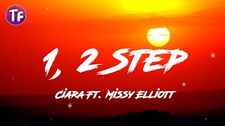 Ciara - 1, 2 Step Lyrics Ft  Missy Elliott (Lyrics\/Letra)