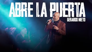Gerardo Nieto -  Abre La Puerta (En Vivo)