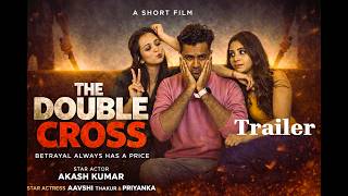 Celebrity The Double Cross | Trailer 4k | Short Film Profile