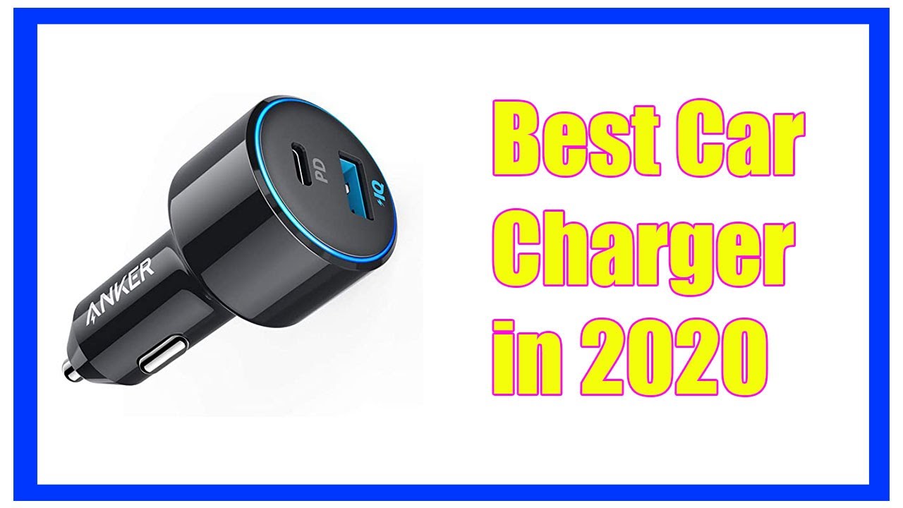 5 Best Car Charger in 2020
