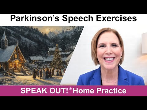 Parkinson’s Speech Exercises: A CHRISTMAS CAROL