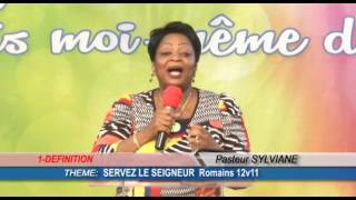 Culte benediction 2016 11 27 SERVEZ LE SEIGNEUR Pasteur Sylviane corrige