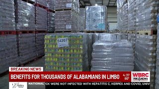 Benefits for thousands of Alabamians in limbo