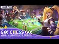 Go! Chess Go! | MLBB Γ MCGG Trailer | Magic Chess: Go Go | Mobile Legends: Bang Bang