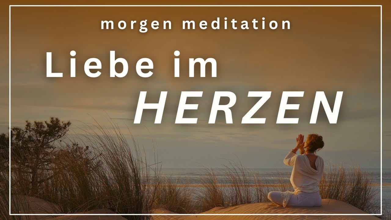Gesundheit im Körper, Frieden im Geist & Liebe im Herzen 💕 10 Min Morgen Meditation