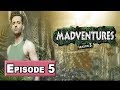 Watch Madventures Season-3 Episode 5 - ARY Zindagi Show Online In HD
