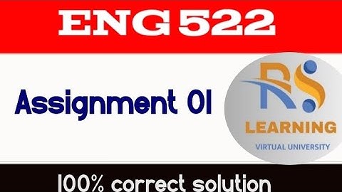 ENG 522 Assignment 1 solution 2024 |eng522 assigmnt 1 correct solution by R.S learning Zone