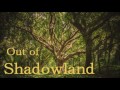 【録音】アウト・オブ・シャドウランド~フィナーレ~