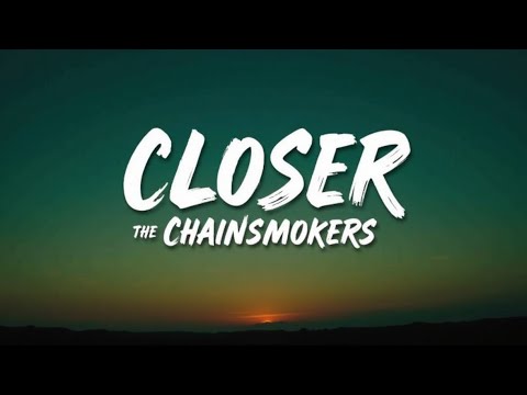 The Chainsmokers Closer Ft Halsey Lyrics Catchy EDM Pop Hit 2025