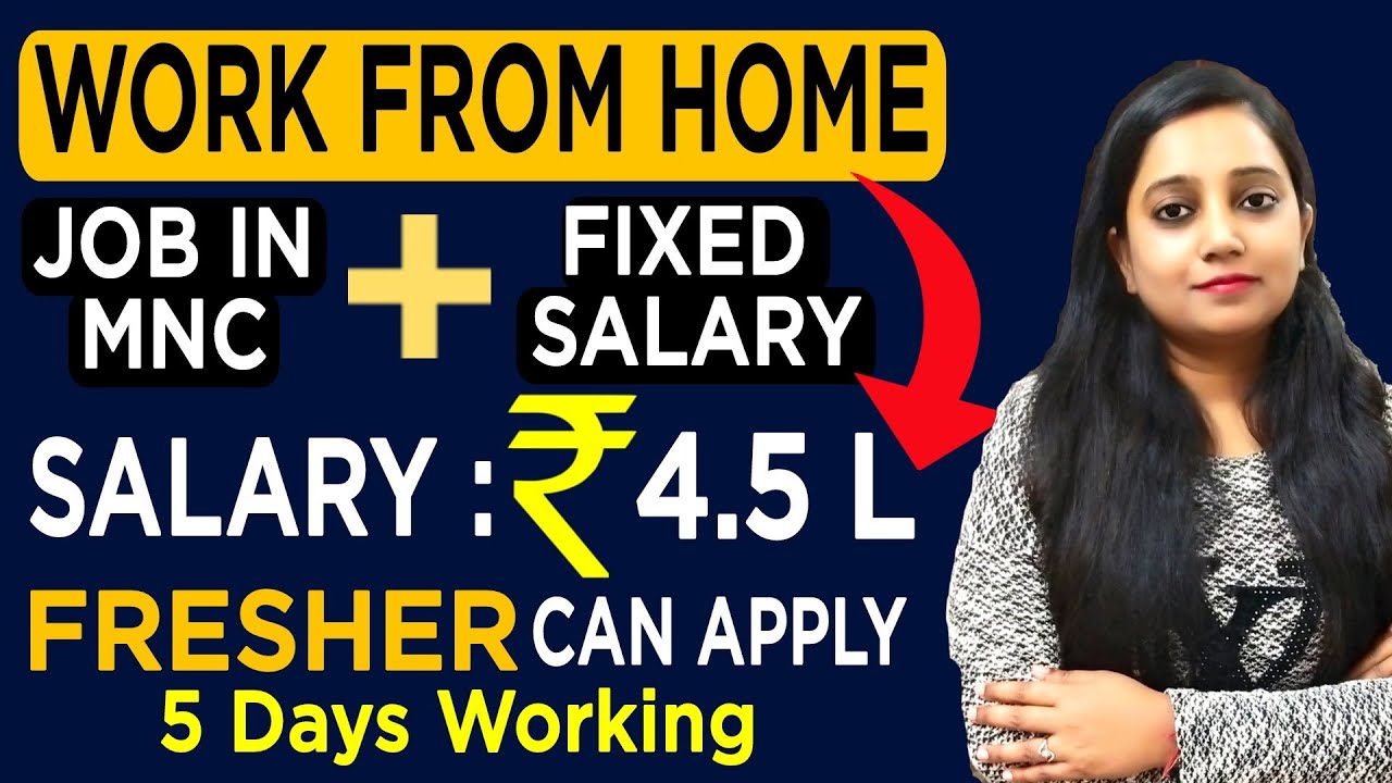Work From Home Jobs Jobs For Freshers Salary 4.6 Lakh Graduate