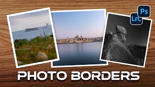 Frame Your Photos Like a Pro: Borders in Lightroom Classic & Photoshop! screenshot 3
