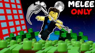 surviving ZOMBIE RUSHES with ONLY MELEE WEAPONS in Roblox...