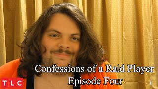 Confessions of a Raid Player Episode 4