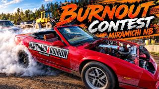 Burnout contest Miramichi NB.