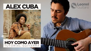 Alex Cuba - Hoy como ayer - Tutorial de guitarra