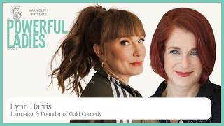 Saying Yes Before You’re Ready & Changing Comedy | Lynn Harris | Founder of Gold Comedy