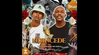 Bee Deejay - Ndincede (feat. Rhass, Mshayi & Mr Thela)