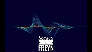 Shadow - Freyn