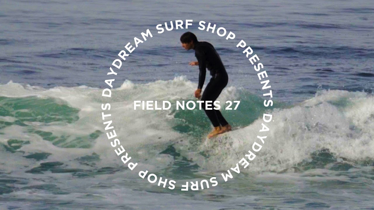 Field Notes 27 Elmore Surfboards