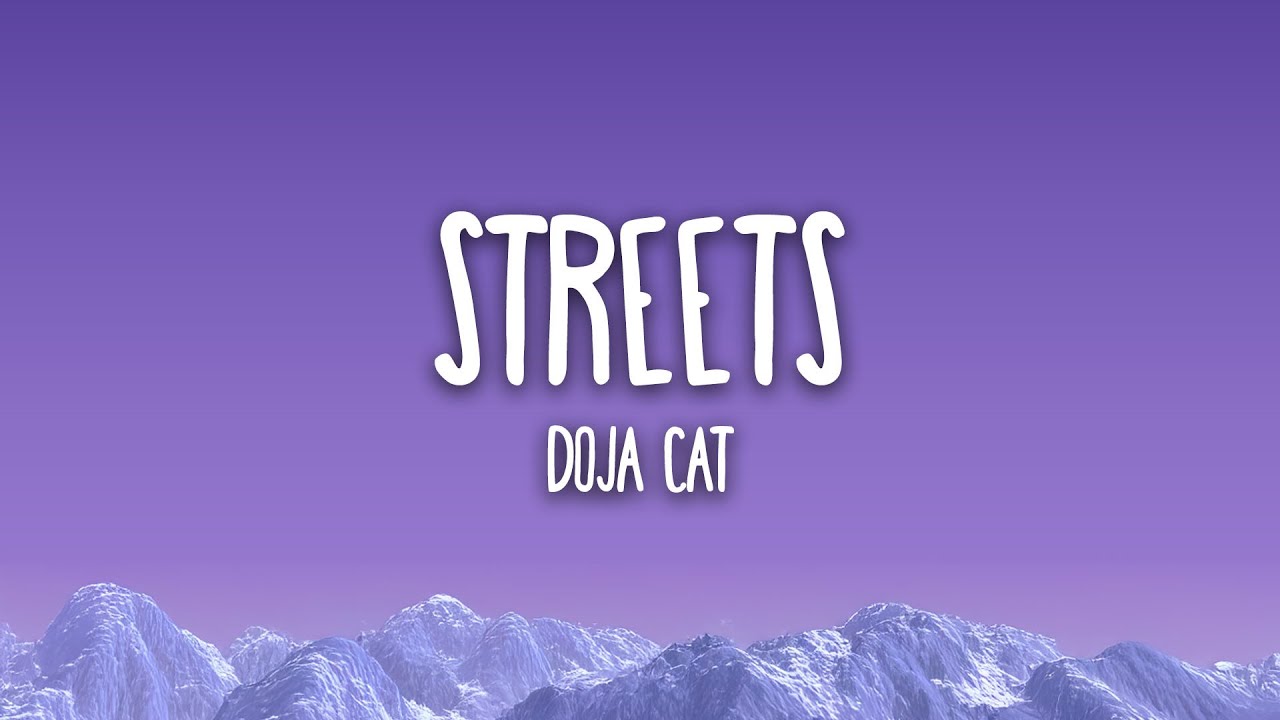 Doja Cat - Streets (Lyrics)