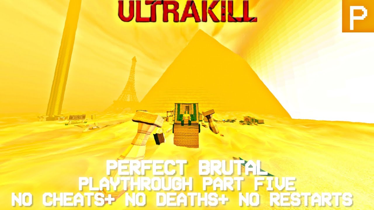 ULTRAKILL PERFECT BRUTAL PLAYTHROUGH (5)