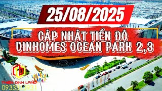 25/08/2025 [FLYCAM] Cập nhật tiến độ Vinhomes Ocean Park 2,3 /0933313931