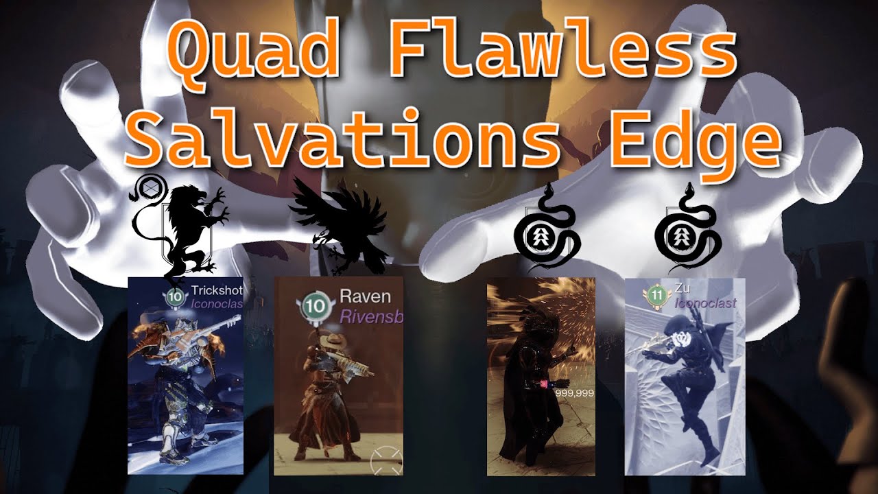 Quad Flawless Salvation's Edge - Destiny 2 [Heresy Act II] - YouTube