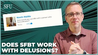 Does SFBT Therapy Work With Delusions | Adam Answers