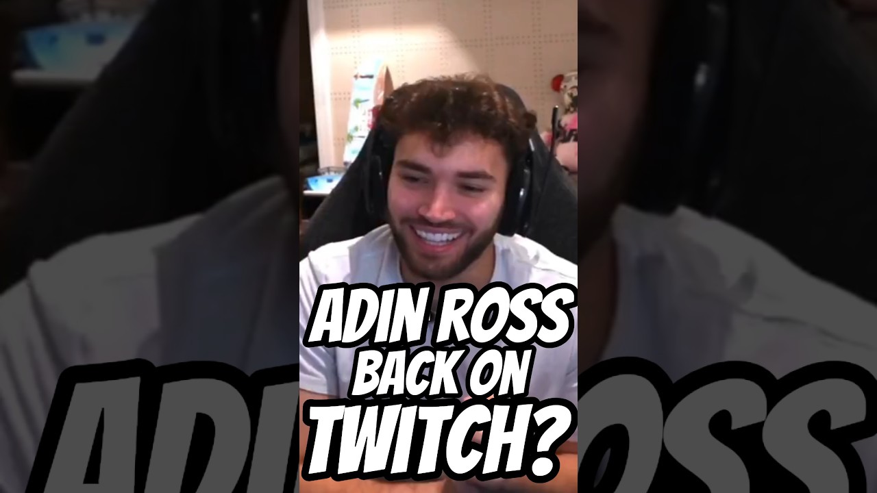 Адин Росс ВОЗВРАЩАЕТСЯ на Twitch?!