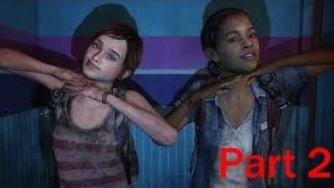 TLOU: Left Behind DLC Gameplay Walkthrough Grounded PART 2 ENDING NO COMMENTARY