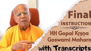 Final Instructions of HH Gopal Krishna Goswami Maharaj with transcripts | Last Will | Desire