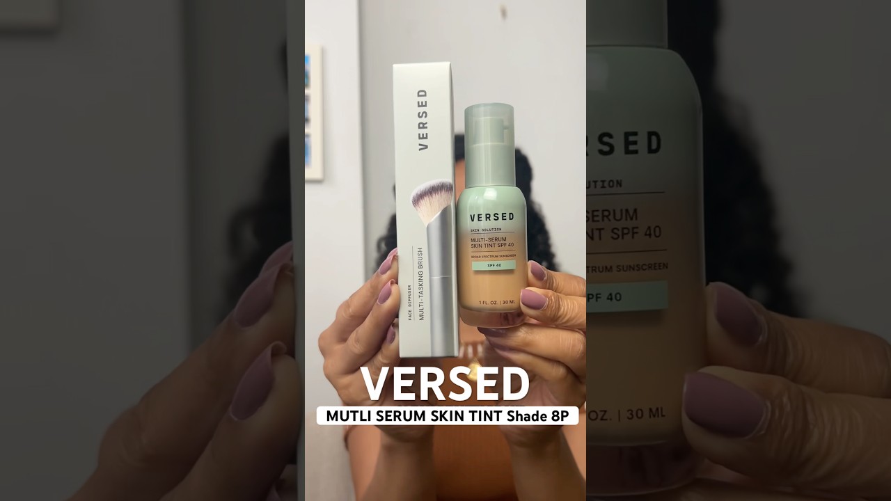 Versed Multi Serum Skin Tint Shade 8P, hydrating skin tint #shorts #glowserum