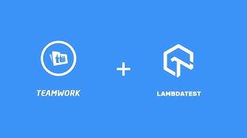 LambdaTest + Teamwork Integration🔗| One-Click Bug Logging | LambdaTest Integrations