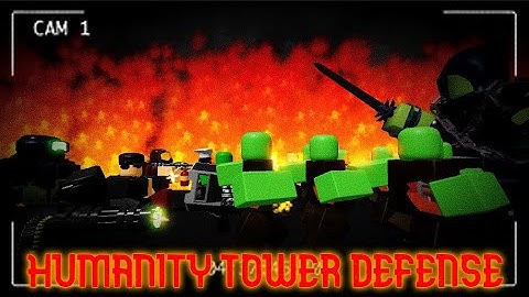 Humanity Tower Defense Trailer